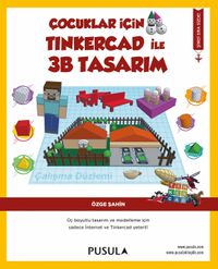 Çocuklar İçin Tinkercad ile  3B Tasarım