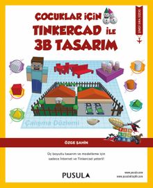 Çocuklar İçin Tinkercad ile  3B Tasarım