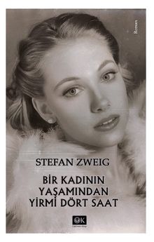 Bir Kadının Yaşamından Yirmi Dört Saat