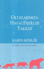 Oltalarımıza Havai Fişekler Takıldı