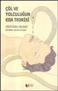 Çöl ve Yolculuğun Kısa Teorisi