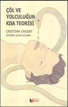 Çöl ve Yolculuğun Kısa Teorisi