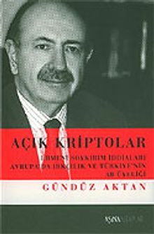 Açık Kriptolar / Ermeni Soykırım İddiaları Avrupa'da Irkçılık ve Türkiye'nin AB Üyeliği