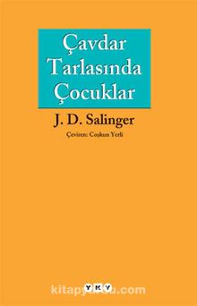 Çavdar Tarlasında Çocuklar - J. D. Salinger