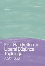 Fikir Hareketleri ve Liberal Düşünce Topluluğu