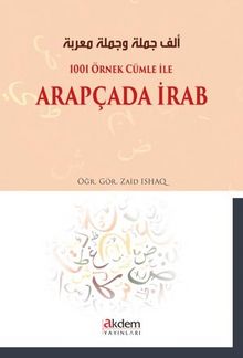 1001 Örnek Cümle ile Arapçada İrab - Zaid İshaq