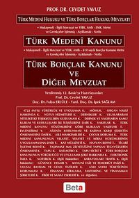 Türk Medeni Kanunu Türk Borçlar Kanunu ve Diğer Mevzuat