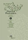 Nezihe Muhiddin B&uuml;t&uuml;n Eserleri Cilt 2