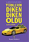 T&uuml;rklerim Diken Diken Oldu