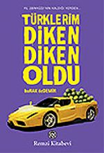 Türklerim Diken Diken Oldu