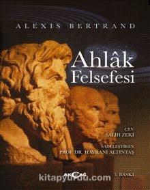 Ahlak Felsefesi - Alexis Bertrand