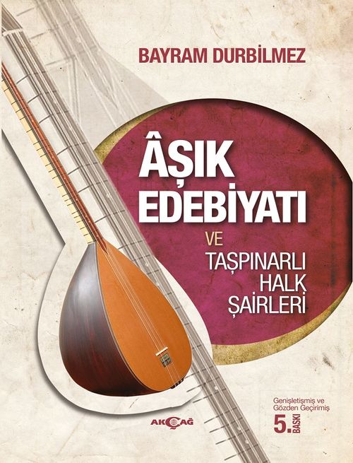 Aşık Edebiyatı ve Taşpınarlı Halk Şairleri