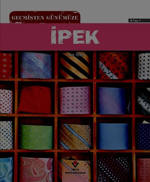 Geçmişten Günümüze İpek