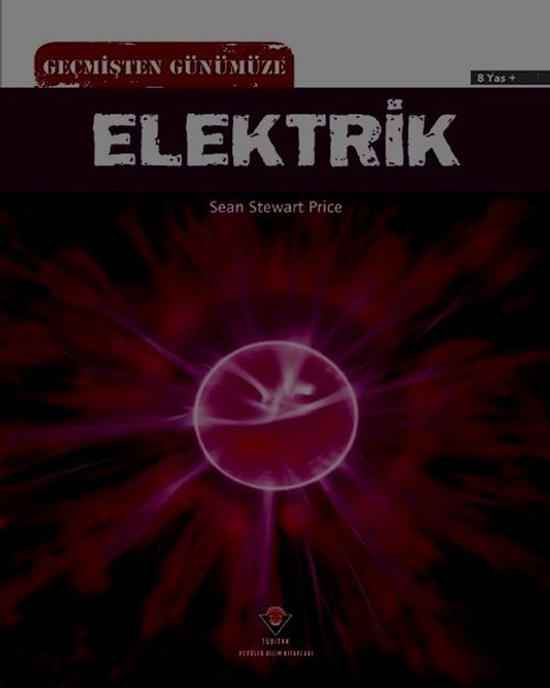 Geçmişten Günümüze Elektrik