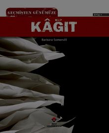 Geçmişten Günümüze Kağıt