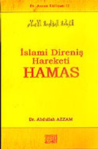 İslami Direniş Hareketi Hamas / Dr. Azzam Külliyatı 11