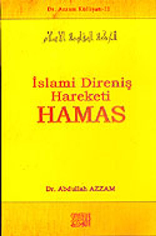 İslami Direniş Hareketi Hamas / Dr. Azzam Külliyatı 11
