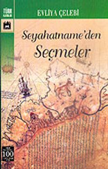 Evliya Çelebi Seyahatname'den Seçmeler