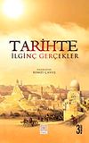 Tarihte İlgin&ccedil; Ger&ccedil;ekler