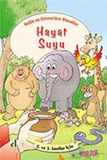 Hayat Suyu / Kelile ve Dimne'den Masallar Dizisi