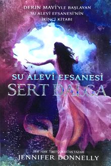 Sert Dalga & Su Alevi Efsanesi