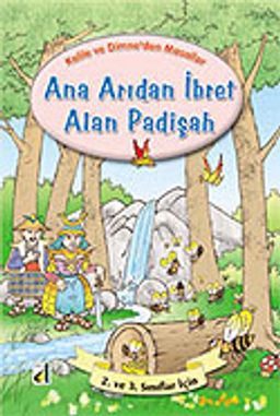 Ana Arıdan İbret Alan Padişah / Kelile ve Dimne'den Masallar Dizisi