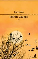 Sözün Yazgısı
