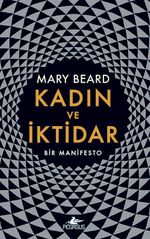 Kadın ve İktidar Bir Manifesto (Ciltli)