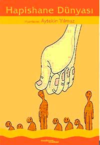 Hapishane Dünyası