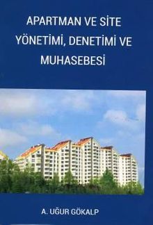 Apartman ve Site Yönetimi, Denetimi ve Muhasebesi