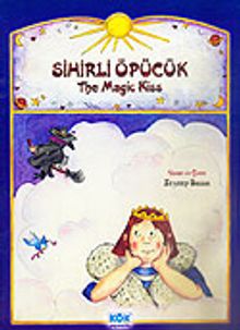 Sihirli Öpücük / The Magic Kiss