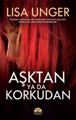 Aşktan ya da Korkudan