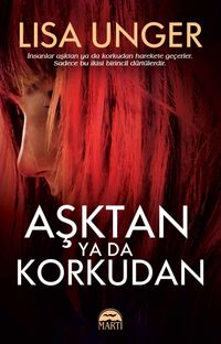 Aşktan ya da Korkudan