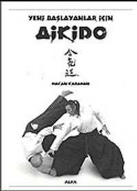 Aikido / Yeni Başlayanlar İçin