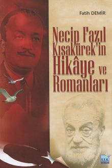 Necip Fazıl Kısakürek’in Hikaye ve Romanları