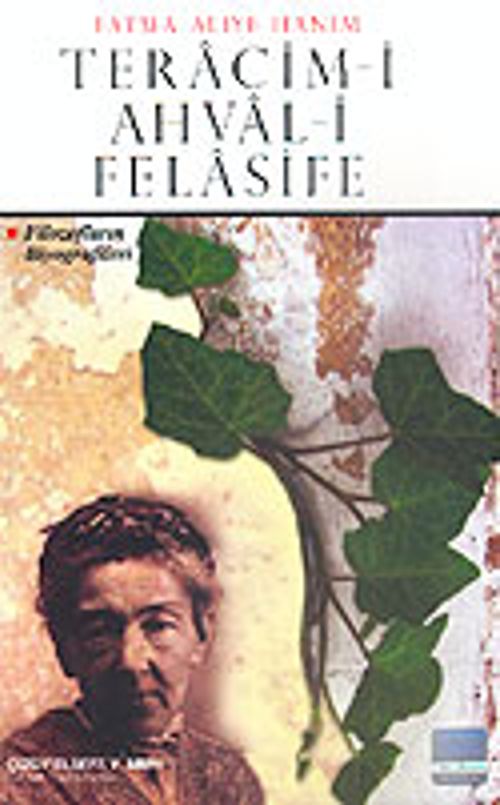 Teracim-i Ahval-i Felasife / Fatma Aliye Hanım