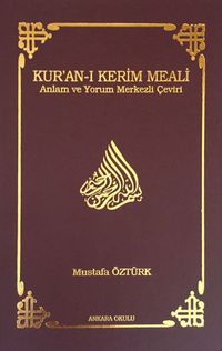 Kur'an-ı Kerim Meali Anlam ve Yorum Merkezli Çeviri (Cep Boy)