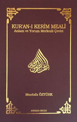 Kur'an-ı Kerim Meali Anlam ve Yorum Merkezli Çeviri (Cep Boy)