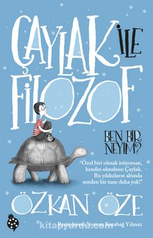 Çaylak İle Filozof / Ben Bir Neyim? - Özkan Öze