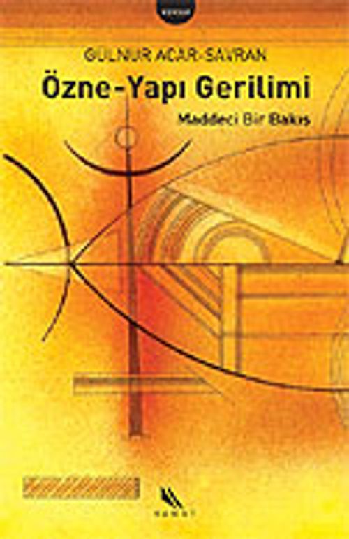 Özne-Yapı Gerilimi