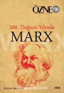 Özne 28. Kitap 200. Doğum Yılında Marx