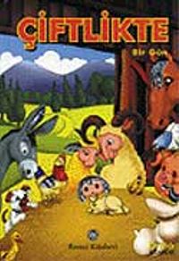 Çiftlikte Bir Gün / Pırıltılı Kitaplar