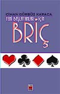Briç / Yeni Başlayanlar İçin