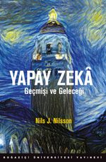 Yapay Zeka / Geçmişi ve Geleceği