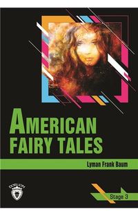 American Fairy Tales / Stage 3 (İngilizce Hikaye)
