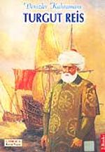 Turgut Reis Denizler Kahramanı