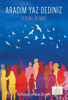 Aradım Yaz Dediniz - Feryal Tilmaç