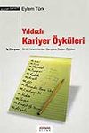 Yıldızlı Kariyer &Ouml;yk&uuml;leri