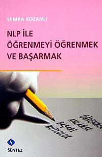 NLP ile Öğrenmeyi Öğrenmek ve Başarmak