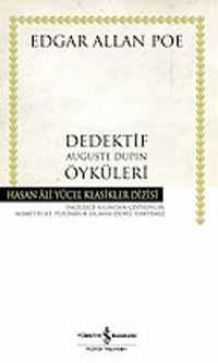 Dedektif Auguste Dupin Öyküleri (Ciltli)